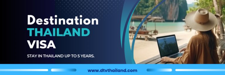 A Guide To Destination Thailand Visa DTV Digital Nomad Visa